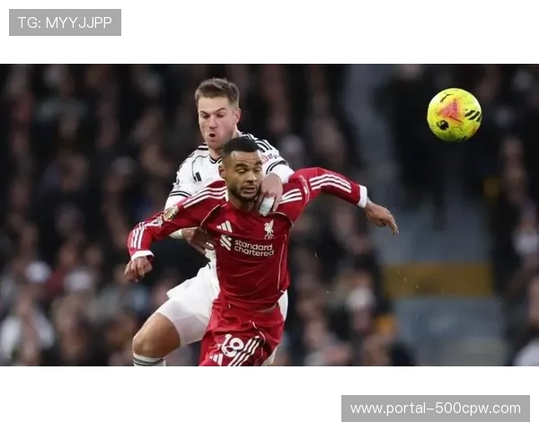 维尔茨单刀扳平救主，利物浦2-2富勒姆失关键两分